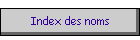 Index des noms