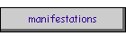 manifestations