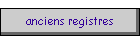anciens registres