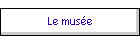 Le mus�e