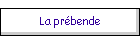 La pr�bende