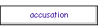 accusation