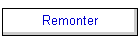 Remonter