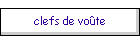 clefs de vo�te